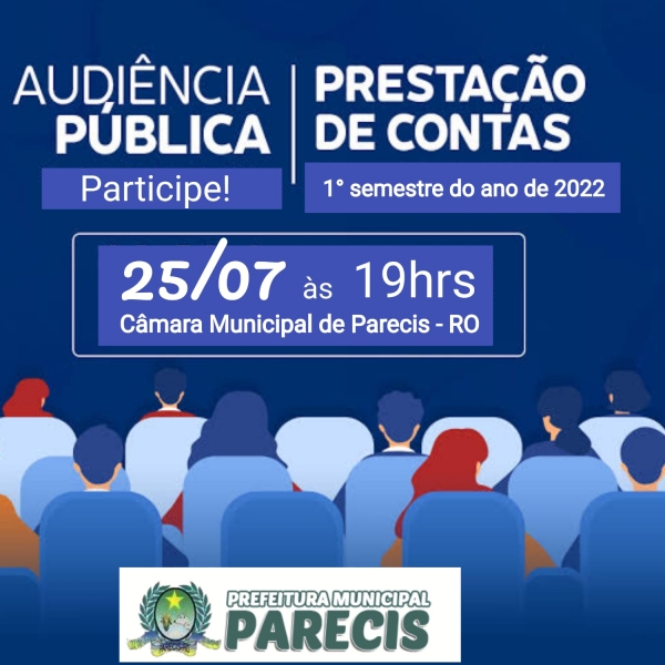 CONVITE PARA AUDIÊNCIA PÚBLICA. PRESTAÇÃO DE CONTAS PARECIS/RO