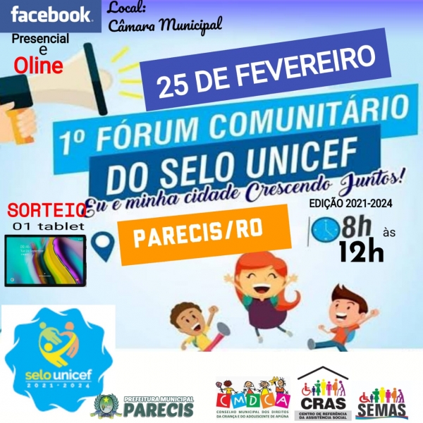 CONVITE PARA O 1º FORUM COMUNITARIO MUNICIPAL DO SELO UNICEF EM PARECIS/RO
