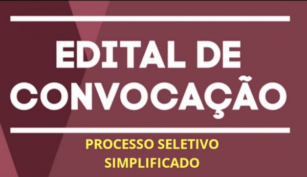 1º EDITAL DE CONVOCAÇÃO PROCESSO SELETIVO 001/2022